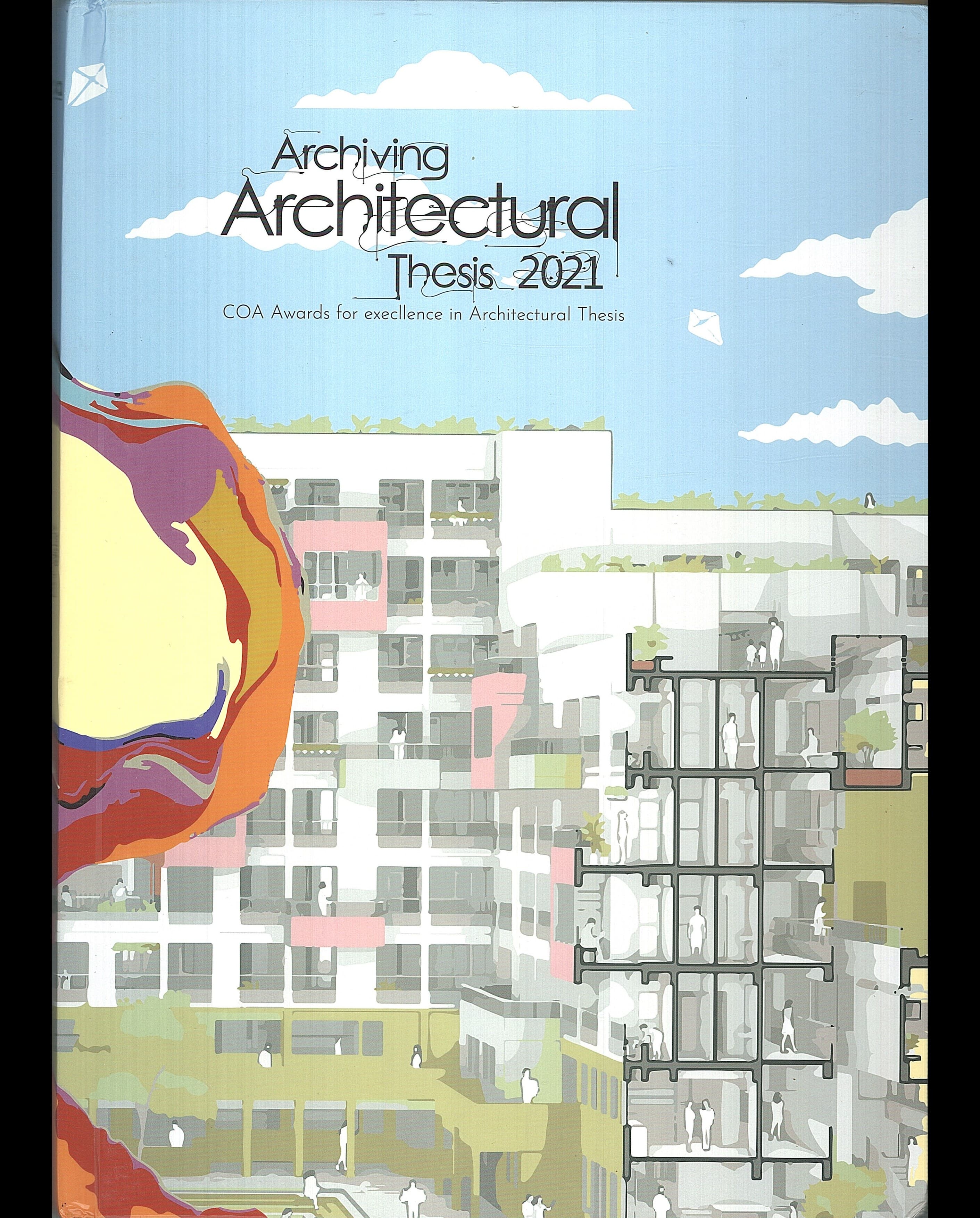 Archiving Architectural Thesis - 2021