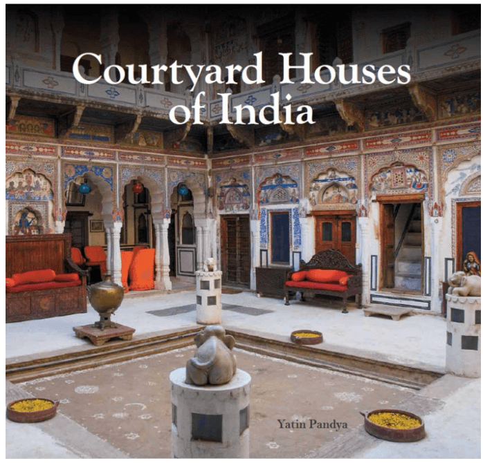 Courtyard Houses of India